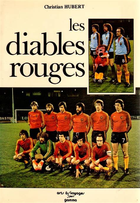 LES DIABLES ROUGES 1900 1980 Complete Record Belgium NT