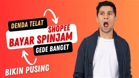 INILAH DENDA SHOPEE PAYLATER TERBARU JIKA KITA TELAT BAYAR TAGIHAN