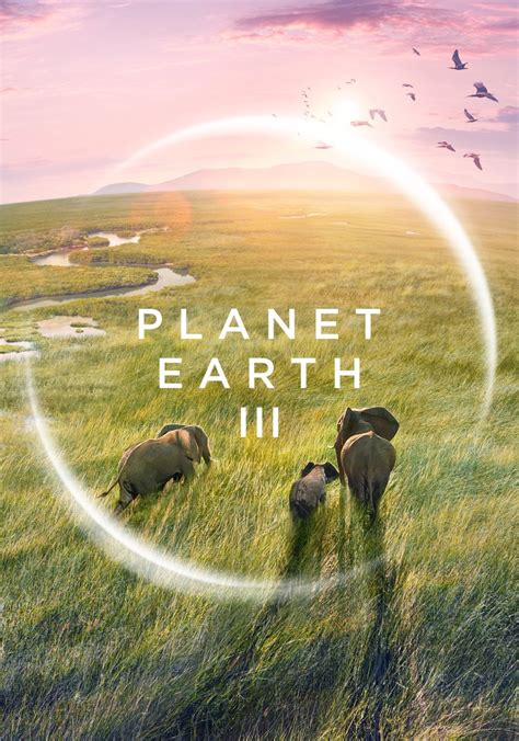 Planet Earth III - streaming tv series online