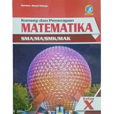 Jual Buku Konsep Dan Penerapan Matematika SMA MA SMK MK Kelas X 10 1