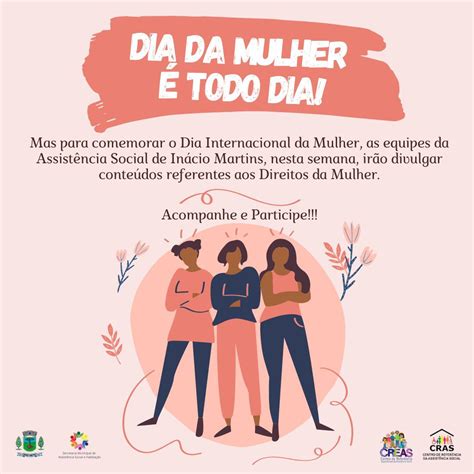 Secretaria De Assist Ncia Social Realiza Campanha Dia Da Mulher Todo