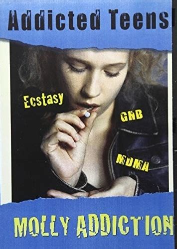 Best Buy Addicted Teens Ecstasy Ghb Mdma And Molly Addiction