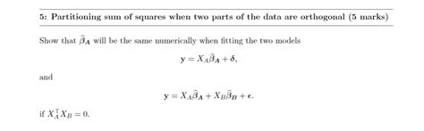 Solved Partitioning Sum Of Squares When Two Parts Of The Chegg