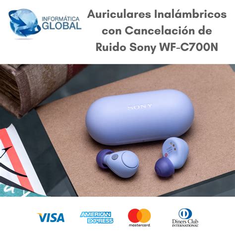 AURICULARES INALÁMBRICOS CON CANCELACIÓN DE RUIDO SONY WF C700N