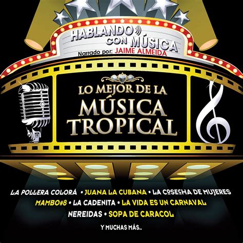 CD Hablando con Música Lo Mejor de la Música Tropical