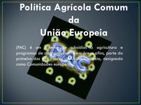 Politica Agricola Comum Ppt Carregar