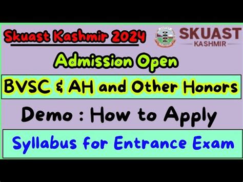 SKUAST Kashmir 2024 Form Submission Demo Video New Syllabus For