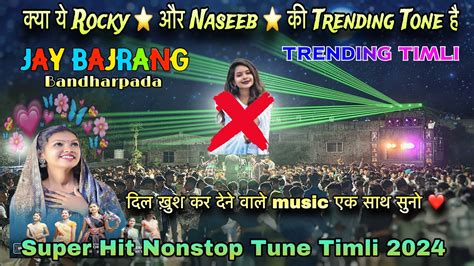 Jay Bajrang Band 2024 Super Fast Nonstop Tune Timli 2024 Jay