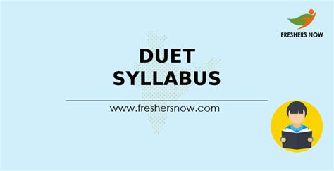 Duet Syllabus 2025 And Exam Pattern Pdf Download