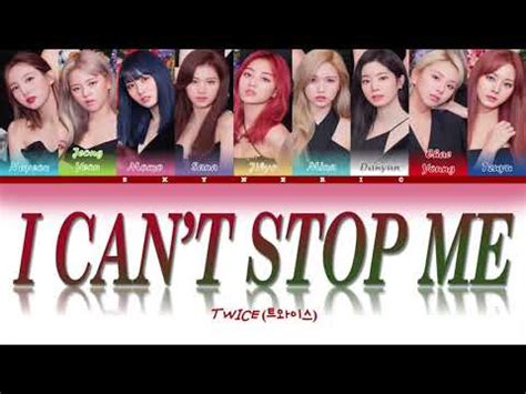 TWICE 트와이스 I Can t Stop Me Color Coded Lyrics Video 가사 HAN ROM ENG