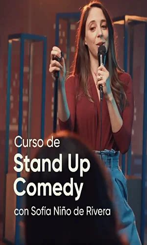 CURSO STAND UP COMEDY PARA NO COMEDIANTES SOFIA NIÑO DE RIVERA CURSOS