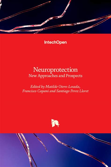 Neuroprotection - New Approaches and Prospects | IntechOpen