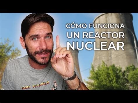 Quifi La Divertida Quimica Y Fisica C Mo Funciona Una Central Nuclear