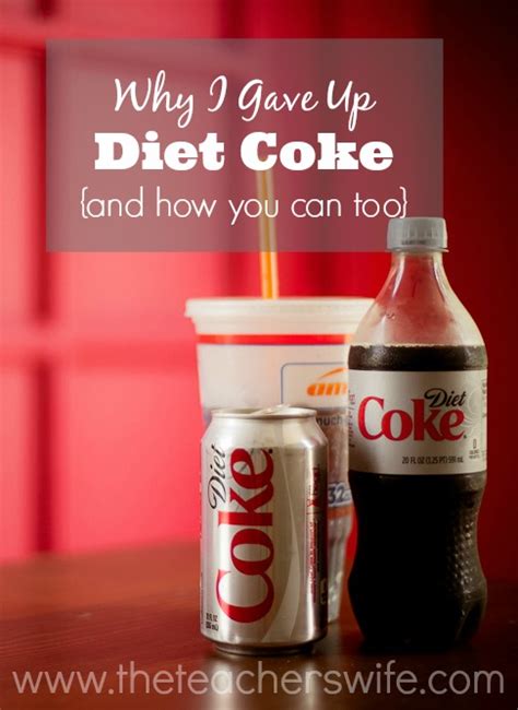 Why I Gave Up Diet Coke {and How You Can Too} The Teacher S Wife