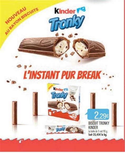 Promo Biscuit Tronky Kinder Chez Match ICatalogue Fr