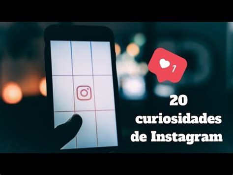 Curiosidades Que No Sab As De Instagram Youtube