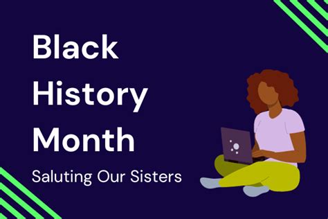 Black History Month Saluting Our Sisters