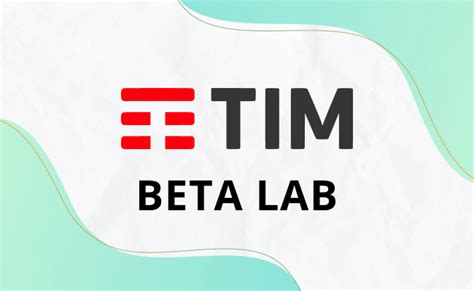 Como virar TIM Beta Lab Conheça os planos e benefícios