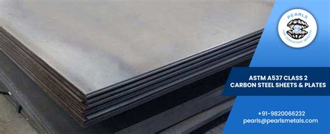 Carbon Steel ASTM A537 Class 2 Plates Manufacturer And Supplier