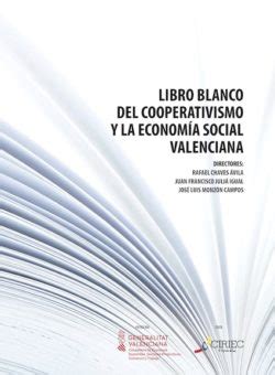 Libro Blanco Del Cooperativismo Y La Econom A Social Valenciana