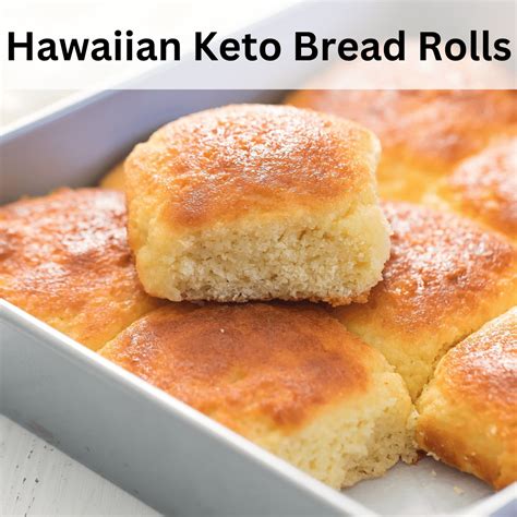 Hawaiian Keto Bread Rolls Healthy Recipes