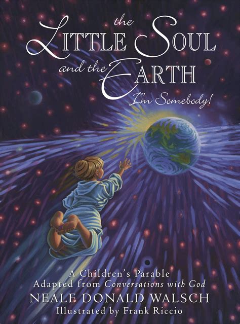 The Little Soul And The Earth