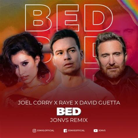 Joel Corry X RAYE X David Guetta BED JONVS Remix Radio Mp3