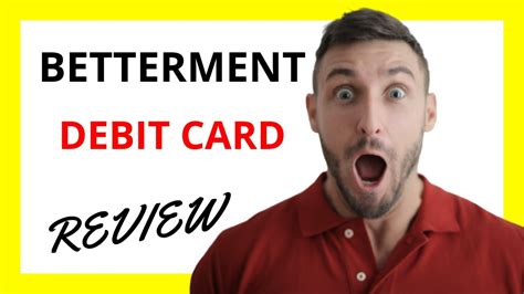 Betterment Debit Card Review Pros And Cons Of This Financial Tool