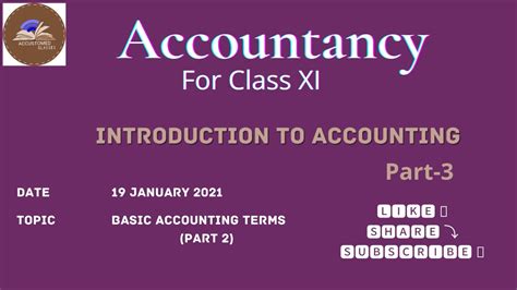 Introduction To Accounting Basic Accounting Terms Part 2 Class Xi Accounts Lesson 3 Youtube