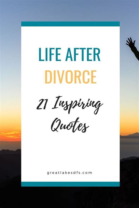 Life After Divorce 21 Inspiring Quotes To Help You Move Forward Artofit