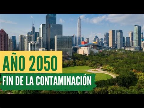 Cómo seria el mundo sin contaminación ambiental Incluye VÍDEO