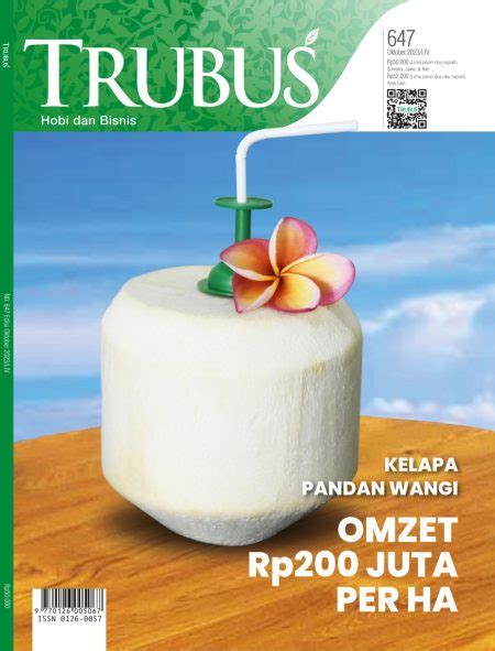 Majalah Trubus Edisi 647 Oktober 2023 KELAPA PANDAN WANGI OMZET RP 200