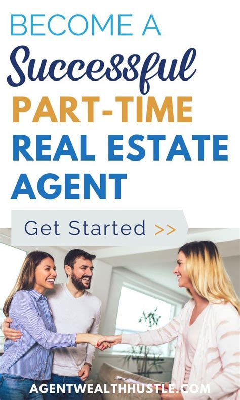 Tips To Become A Successful Part Time Real Estate Agent Real Estate