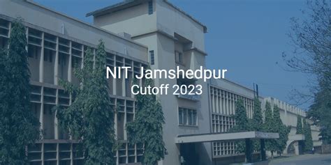 Nit Jamshedpur Cutoff College Pravesh