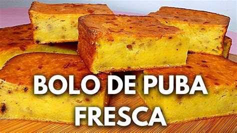 ESSA RECEITA DE BOLO DE PUBA FRESCA É A MELHOR DO BRASIL YouTube