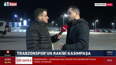 Trabzonspor Kasımpaşa maçı öncesi sıcak gelişmeler YouTube