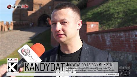 Jedynka na listach Kukiz15 do sejmu w okręgu toruńskim Paweł Szramka