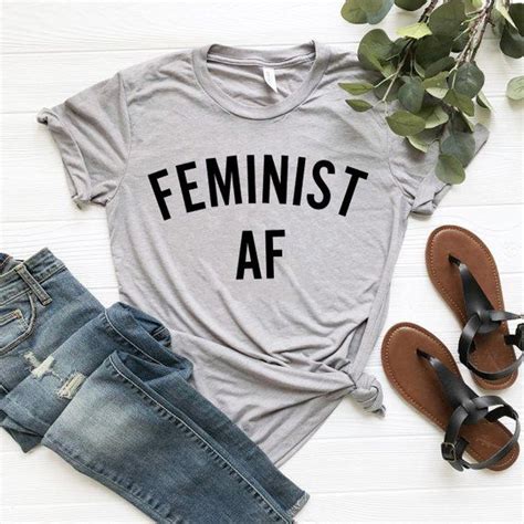 Feminist AF Shirt, Feminism Tshirt, Women Power Shirt, Feminist Sayings ...