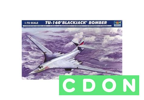 Trumpeter Tu 160 Blackjack Bomber 172 Cdon