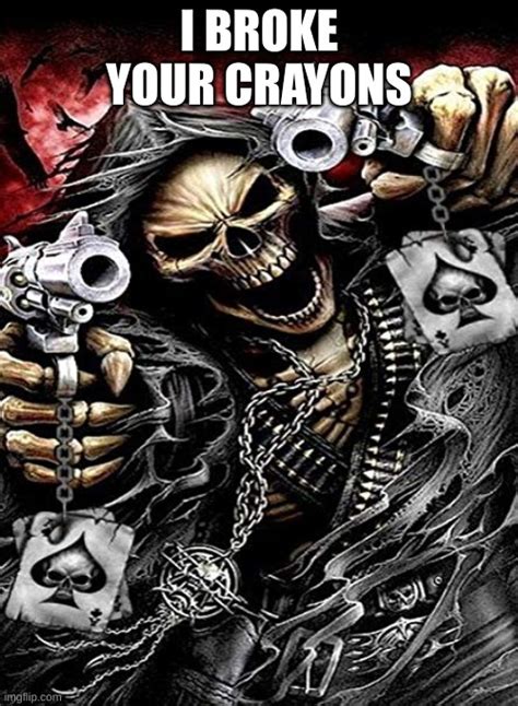 Badass Skeleton With Guns Imgflip