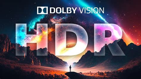 K Hdr Fps Dolby Vision Brilliant Vibrance Youtube