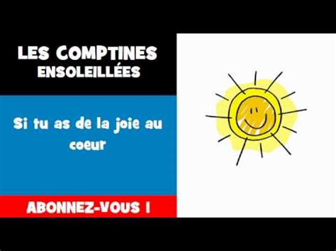 LES COMPTINES ENSOLEILLÉES Si tu as de la joie au coeur YouTube