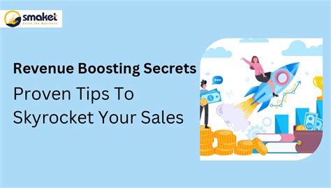 Revenue Boosting Secrets Proven Tips To Skyrocket Your Sales Smaket