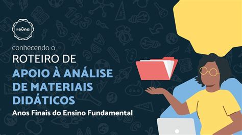 Como utilizar o Roteiro de Apoio à Análise dos Materiais Didáticos do