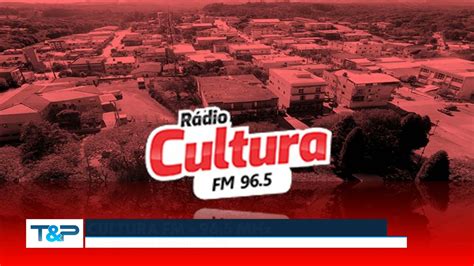 Prefixo Cultura FM 96 5 MHz Fontoura Xavier RS YouTube