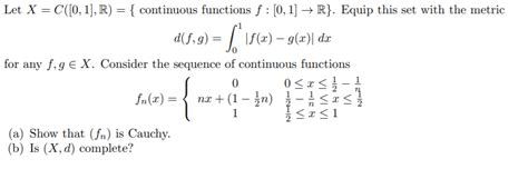 Solved Let X C [0 1] R { Continuous Functions F