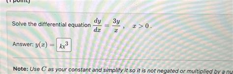 Solved Solve The Differential Equation Dxdy X3y X 0 Answer