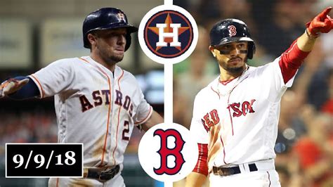 Houston Astros vs Boston Red Sox Highlights || September 9, 2018 ...