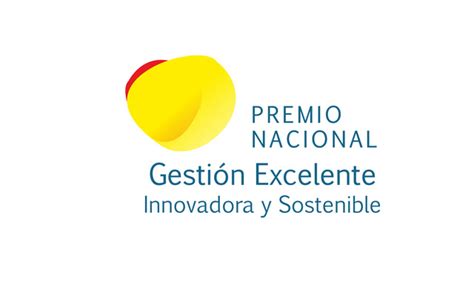 Regresa el Premio Nacional a la Gestión Excelente Innovadora y