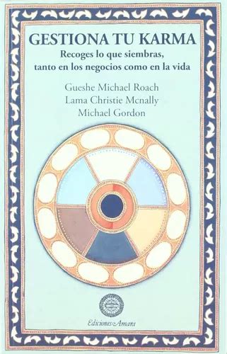 Libro Gestiona Tu Karma Autor Geshe Michael Roach MercadoLibre